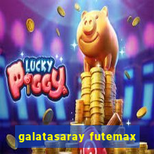 galatasaray futemax